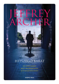 Jeffrey Archer: Hitszegő barát -  (Könyv)