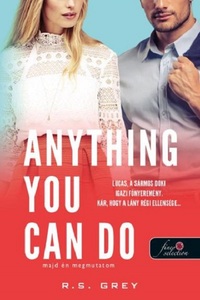 R.S. Grey: Anything You Can Do - Majd én megmutatom -  (Könyv)