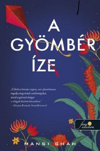 Mansi Shah: A gyömbér íze -  (Könyv)