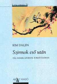 Kim Daljin: Szirmok eső után -  (Könyv)
