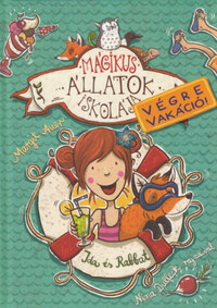 Margit Auer: Mágikus állatok iskolája - Végre vakáció! - Ida és Rabbat -  (Könyv)