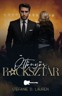Stefanie D. Lauren: Öltönyös rocksztár -  (Könyv)