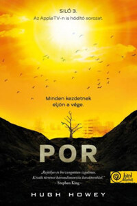 Hugh Howey: Por - Siló 3. -  (Könyv)