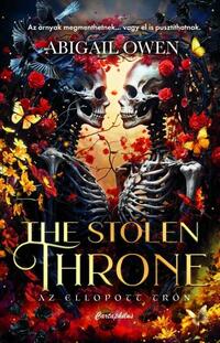 Abigail Owen: The Stolen Throne - Az ellopott trón - (Különleges kiadás) -  (Könyv)