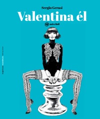 Sergio Gerasi: Valentina él -  (Könyv)