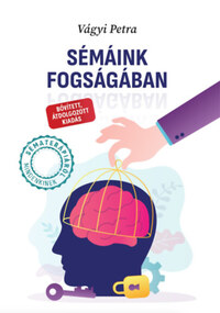 Vágyi Petra: Sémáink fogságában -  (Könyv)