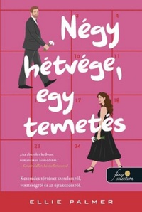 Ellie Palmer: Négy hétvége, egy temetés -  (Könyv)