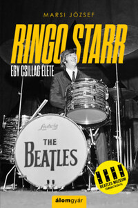Marsi József: Ringo Starr -  (Könyv)