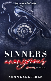Somme Sketcher: Sinners Anonymous - Anonim bűnösök - (Különleges kiadás) -  (Könyv)