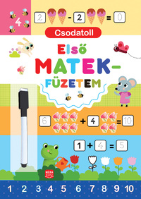 Silvana Benaghi: Csodatoll - Első matekfüzetem -  (Könyv)