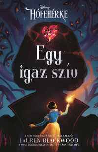Lauren Blackwood: Egy igaz szív - (Különleges kiadás) -  (Könyv)