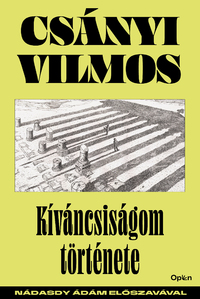 Csányi Vilmos: Kíváncsiságom története -  (Könyv)