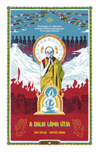 Tom Taylor: A Dalai Láma útja -  (Könyv)