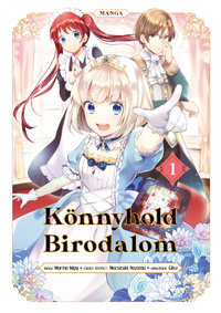 Mocsicuki Nozomu: Könnyhold Birodalom 1. (manga) -  (Könyv)