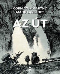 Cormac McCarthy: Az út -  (Könyv)