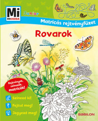 Tatjana Marti: Rovarok - Mi Micsoda Junior Matricás rejtvényfüzet - Rejtvények, színezők, matricák! -  (Könyv)