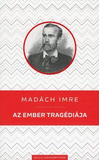 Madách Imre: Az ember tragédiája -  (Könyv)