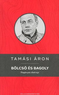 Tamási Áron: Bölcső és bagoly -  (Könyv)