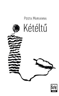 Posta Marianna: Kétéltű -  (Könyv)
