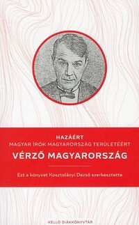 Kosztolányi Dezső[szerk.]: Vérző Magyarország -  (Könyv)