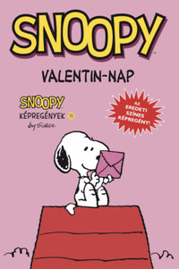 Charles M. Schulz: Valentin-nap - Snoopy képregények 15. -  (Könyv)