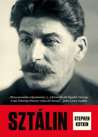 Stephen Kotkin: Sztálin -  (Könyv)