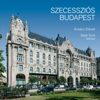 Kovács Dániel: Szecessziós Budapest -  (Könyv)