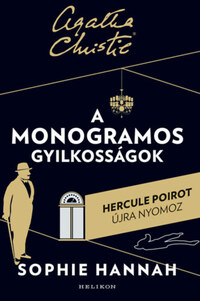 Sophie Hannah: A monogramos gyilkosságok -  (Könyv)