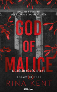 Rina Kent: God of Malice - A Gyűlölködés Istene - (Különleges kiadás) -  (Könyv)