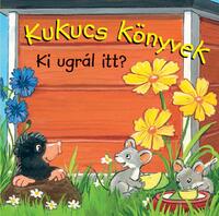 Kukucs Könyvek - Ki ugrál itt? -  (Könyv)