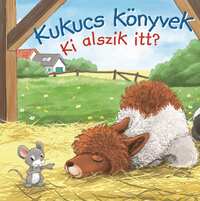 Kukucs könyvek - Ki alszik itt? -  (Könyv)