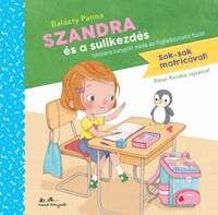 Balázsy Panna: Szandra és a sulikezdés -  (Könyv)