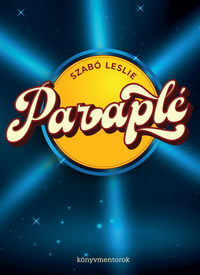 Szabó Leslie: Paraplé -  (Könyv)