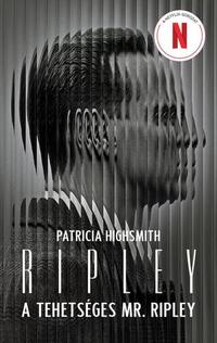 Patricia Highsmith: A tehetséges Mr. Ripley -  (Könyv)