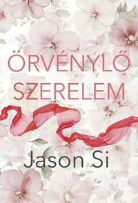 Jason Si: Örvénylő szerelem -  (Könyv)