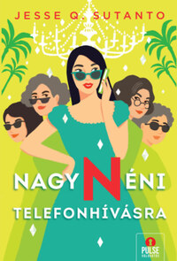 Jesse Q. Sutanto: Nagynéni telefonhívásra -  (Könyv)