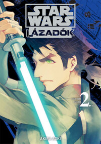 Akira Aoki: Star Wars: Lázadók 2. -  (Könyv)
