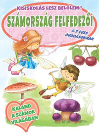 Számország felfedezői - 5-7 éves óvodásoknak - Kisiskolás lesz belőlem! -  (Könyv)