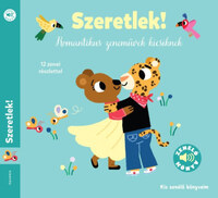 Szeretlek! - Romantikus zeneművek kicsiknek -  (Könyv)