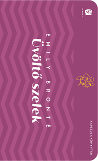 Emily Brontë: Üvöltő szelek -  (Könyv)