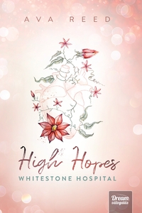 Ava Reed: High Hopes - Whitestone Hospital -  (Könyv)