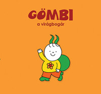 Bartos Erika: Gömbi, a virágbogár -  (Könyv)
