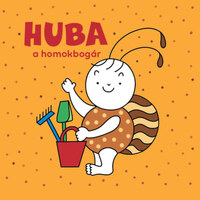 Bartos Erika: Huba, a homokbogár -  (Könyv)