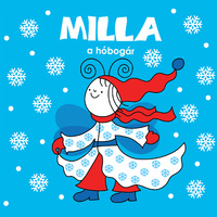 Bartos Erika: Milla, a hóbogár -  (Könyv)