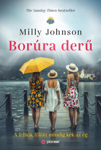 Milly Johnson: Borúra derű -  (Könyv)