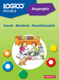 Margarethe Fimmen-Marquardt, Anne Lenze: Logico Piccolo 5405a - Anyanyelv: Szavak - Mondatok - Beszédhelyzetek -  (Könyv)