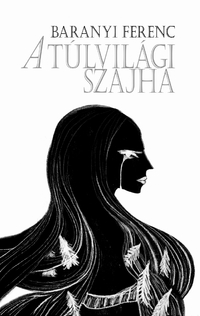 Baranyi Ferenc: A túlvilági szajha -  (Könyv)