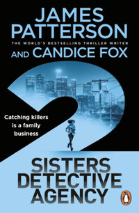James Patterson, Candice Fox: 2 Sisters Detective Agency -  (Könyv)