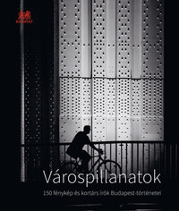 Szegő János (szerk.): Várospillanatok -  (Könyv)