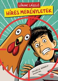 Lőrinc László: Híres merényletek -  (Könyv)